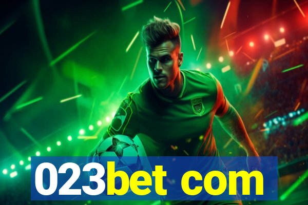 023bet com